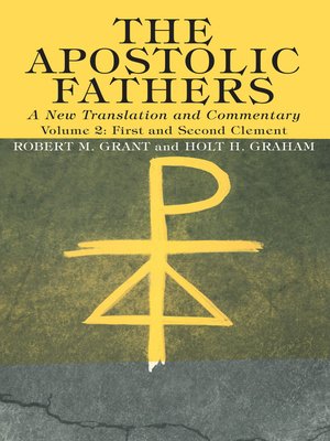 cover image of The Apostolic Fathers, a New Translation and Commentary, Volume II